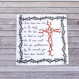 Prayer Cloth Cross, "Thorns, 1 Peter 2:24" - 17"x17"