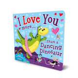 I Love You More Than a Dancing Dinosaur