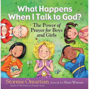 What Happens When I Talk to God - Children's Book