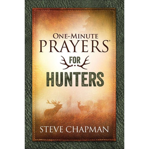 One-Minute Prayers  for Hunters