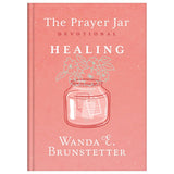 The Prayer Jar Devotional: HEALING