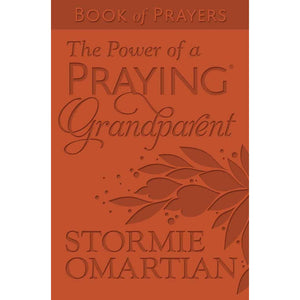 The Power of a Praying Grandparent Book of Prayers