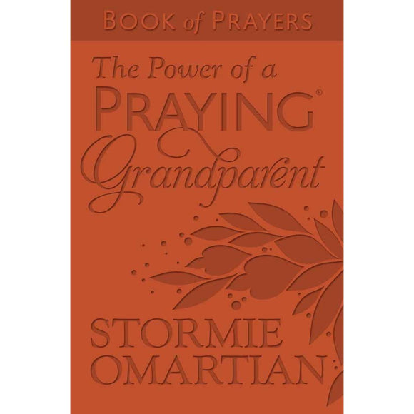 The Power of a Praying Grandparent Book of Prayers