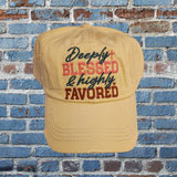 Deeply Blessed & Highly Favored Ballcap