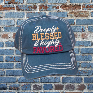 Deeply Blessed & Highly Favored Ballcap