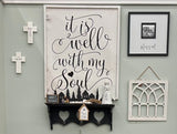 It Is Well With My Soul Wall Sign