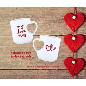 "My Love Mug" Coffee Mug