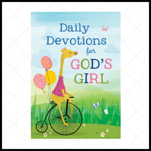 Daily Devotions for God's Girl - Devotional