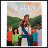 A Hero Like No Other - Children's Book