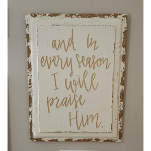 Praise Him Carved Sign