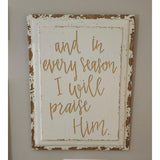 Praise Him Carved Sign