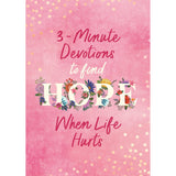 3-Minute Devotions to Find Hope When Life Hurts