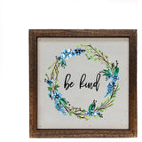 Be Kind With Wreath