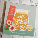 Sweeter Than The Sweetest Honey - Children's Board Book